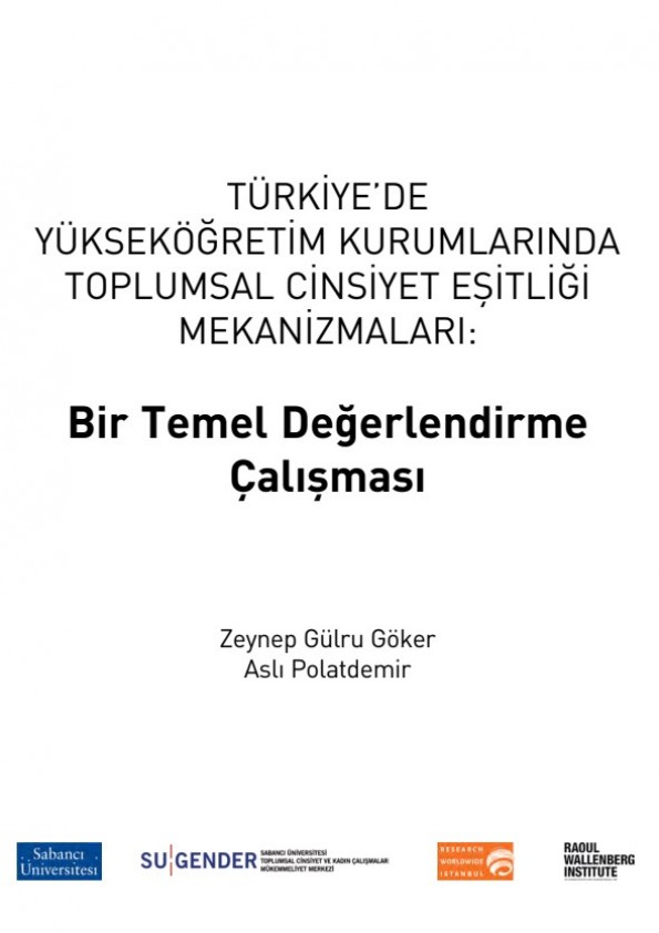 Türkiye’de Yükseköğretim Kurumlarında Toplumsal Cinsiyet Eşitliği Mekanizmaları: Bir Temel Değerlendirme Çalışması